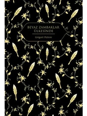 Esranın Dünyası Beyaz Zambaklar Ülkesinde (Altın Yaldızlı - Ciltli)