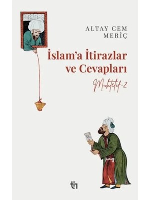 Tin Yayınları Muhtelif 2 - Islam’a Itirazlar ve Cevapları