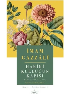 Sufi Kitap Hakiki Kulluğun Kapısı