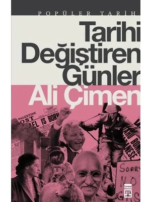 Timaş Tarih Tarihi Değiştiren Günler