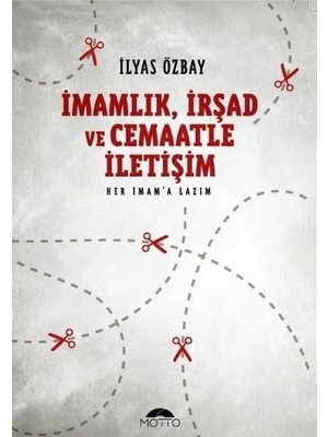 Motto Imamlık Irşad ve Cemaatle Iletişim