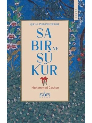 Sufi Kitap Kur'an Perspektifinde Sabır ve Şükür