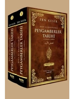 Çelik Yayınevi Ayet ve Hadislerle Peygamberler Tarihi (2 Cilt Takım)