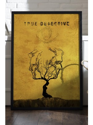 Duvarda True Detective Siyah Ahşap Çerçeveli Poster, Film Duvar Tablosu