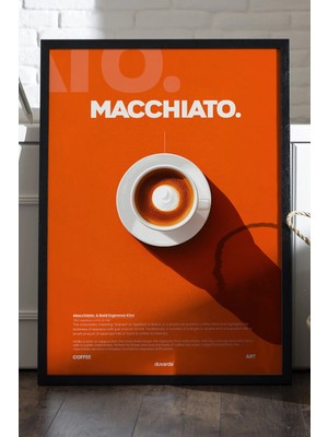 Duvarda Macchiato Kahve Siyah Ahşap Çerçeveli Poster, Dekoratif Duvar Tablosu