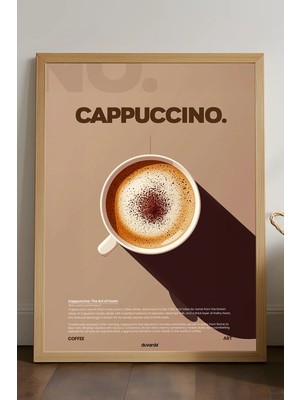 Duvarda Cappuccino Kahve Doğal Ahşap Çerçeveli Poster, Dekoratif Duvar Tablosu