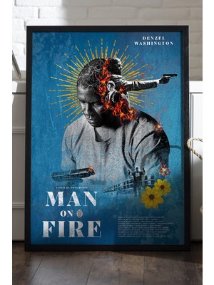Duvarda Man On Fire Gazap Ateşi Siyah Ahşap Çerçeveli Poster, Film Duvar Tablosu