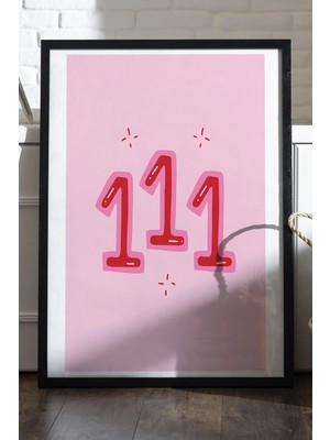 Duvarda 111 Aldım Kabul Ettim Doğal Ahşap Çerçeveli Poster, Dekoratif Şans Duvar Tablosu
