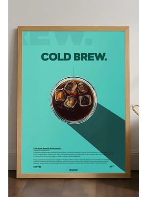 Duvarda Cold Brew Kahve Doğal Ahşap Çerçeveli Poster, Dekoratif Duvar Tablosu