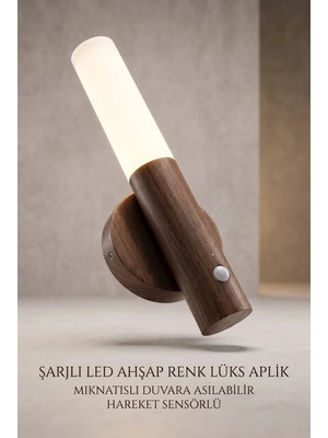 Mercora Tech Günışığı Şarjlı LED Ahşap Renk Duvar Aplik Hareket Sensörlü Kablosuz Lüks Lamba Modeli