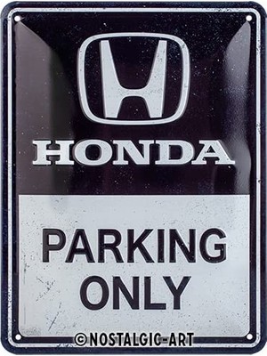 Nostalgic-Art Retro Sac Levha, 15 x 20 Cm, Honda Am – Parking Only – Honda Aksesuar Hayranları Için Hediye Fikri, Orijinal Lisanslı Ürün (Olp), Metal, Vintage Tasarım, Sac Levhalar Özdeyişler