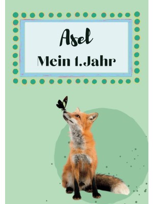 Belirtilmemiş Asel- Mein Erstes Jahr: Supersüßes Babyalbum Personalisiert Für Asel. Mit Total Schnuckeligen Tiere