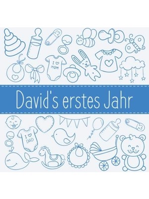 Belirtilmemiş David's Erstes Jahr: Babyalbum Zum Ausfüllen - Baby Tagebuch Und Erinnerungsalbum Für Das Erste Leb