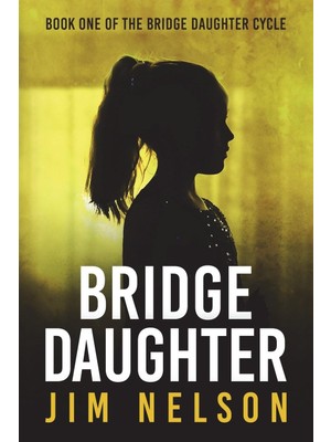 Belirtilmemiş Bridge Daughter (Bridge Daughter Cycle)