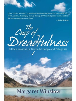 Belirtilmemiş The Cusp Of Dreadfulness: Fifteen Seasons In Tierra Del Fuego And