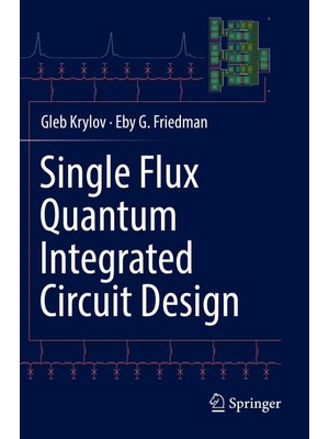 Karahanbey Single Flux Quantum Integrated Circuit Design