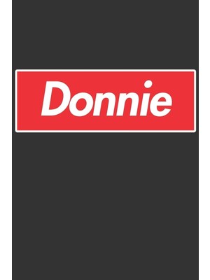 Karahanbey Donnie: Donnie Planner Calendar Notebook Journal, Personal Named Firstname Or Surname For Someone C