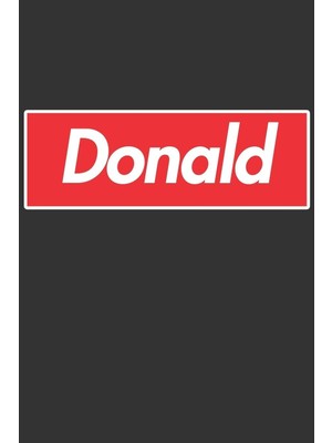 Karahanbey Donald: Donald Planner Calendar Notebook Journal, Personal Named Firstname Or Surname For Someone C