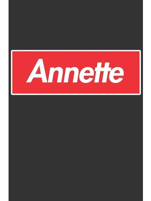 Karahanbey Annette: Annette Planner Calendar Notebook Journal, Personal Named Firstname Or Surname For Someone