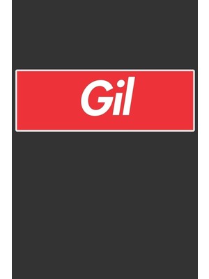 Karahanbey Gil: Gil Planner Calendar Notebook Journal, Personal Named Firstname Or Surname For Someone Called