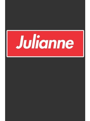 Karahanbey Julianne: Julianne Planner Calendar Notebook Journal, Personal Named Firstname Or Surname For Someo