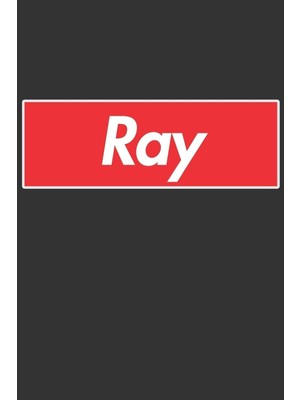 Karahanbey Ray: Ray Planner Calendar Notebook Journal, Personal Named Firstname Or Surname For Someone Called