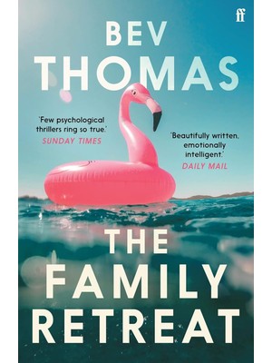 Karahanbey The Family Retreat: 'few Psychological Thrillers Ring So True.' The Sunday Times Crime Club Star Pi
