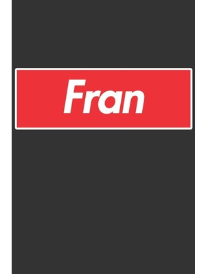 Karahanbey Fran: Fran Planner Calendar Notebook Journal, Personal Named Firstname Or Surname For Someone Calle