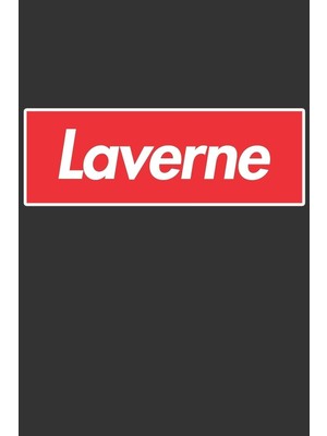 Karahanbey Laverne: Laverne Planner Calendar Notebook Journal, Personal Named Firstname Or Surname For Someone