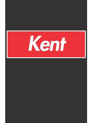 Karahanbey Kent: Kent Planner Calendar Notebook Journal, Personal Named Firstname Or Surname For Someone Calle