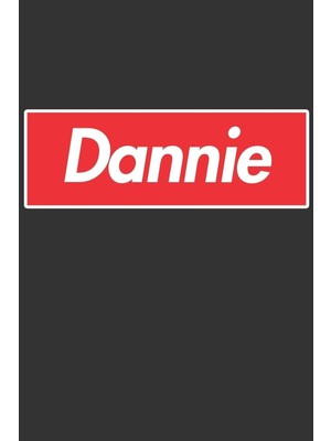 Karahanbey Dannie: Dannie Planner Calendar Notebook Journal, Personal Named Firstname Or Surname For Someone C