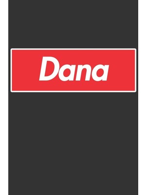 Karahanbey Dana: Dana Planner Calendar Notebook Journal, Personal Named Firstname Or Surname For Someone Calle