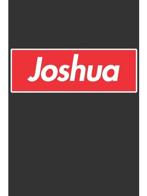 Karahanbey Joshua: Joshua Planner Calendar Notebook Journal, Personal Named Firstname Or Surname For Someone C