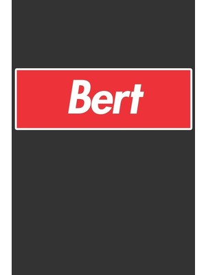 Karahanbey Bert: Bert Planner Calendar Notebook Journal, Personal Named Firstname Or Surname For Someone Calle