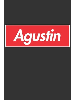 Karahanbey Agustin: Agustin Planner Calendar Notebook Journal, Personal Named Firstname Or Surname For Someone