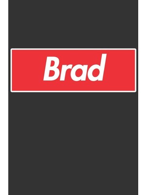 Karahanbey Brad: Brad Planner Calendar Notebook Journal, Personal Named Firstname Or Surname For Someone Calle