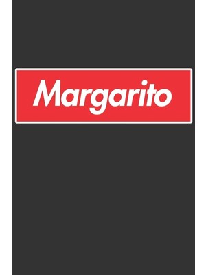 Karahanbey Margarito: Margarito Planner Calendar Notebook Journal, Personal Named Firstname Or Surname For Som