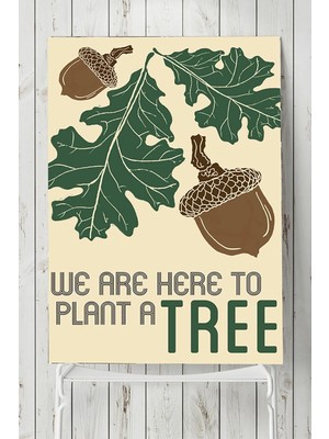 Karahanbey Postermanya (PSTER7731) Plant A Tree Bitki Çiçek Ağaç Posteri (50X70CM)