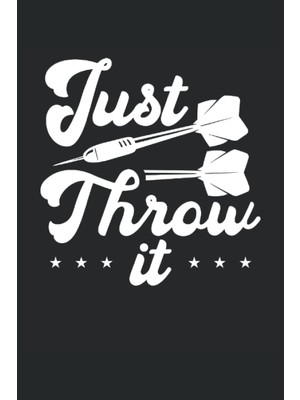 Belirtilmemiş Just Throw It: Dot Grid Jounal Todo Exercise Book Or Diary 6" x 9" (15.24 x 22.86 Cm) 120 Pages
