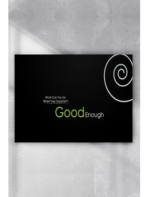 Belirtilmemiş Postermanya (PSTER7020) Good Enough Motivasyon POSTER(60X90CM)