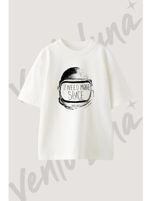 I Need More Space Tasarım Baskılı Unisex Oversize Kalıp Beyaz Tshirt