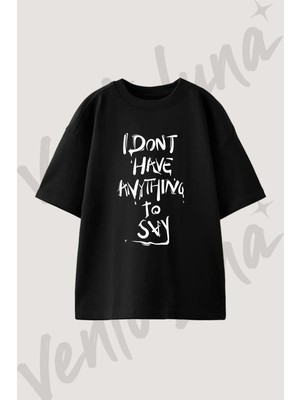 Graffiti Phrase Tasarım Baskılı Unisex Oversize Kalıp Siyah Tshirt