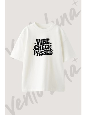 Vibe Check Passed Tasarım Baskılı Unisex Oversize Kalıp Beyaz Tshirt