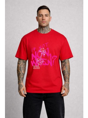 Lorvex Oversize T-Shirt Rahat Kalıp Now When Baskılı %100 Pamuklu Premium Tişört