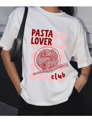 Lorvex Pasta Lover Club Baskılı Oversize Kadın %100 Pamuklu Tshirt-Tişört