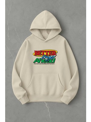 Lorvex Unisex Better Days Ahead Baskı Oversize Sweatshirt