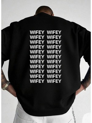 Lorvex Siyah Oversize Erkek Sweatshirt Bisiklet Yaka Wifey Baskı