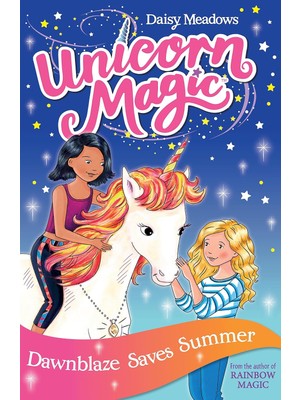 Seraç Unicorn Magic: Dawnblaze Saves Summer: Series 1 Book 1