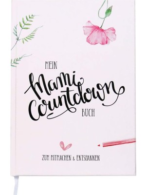 Belirtilmemiş Mami-Countdown-Buch, Ausfüllbuch Für Werdende Mamis: Mit Journaling-Seiten, Ausmalbildern, Rätseln