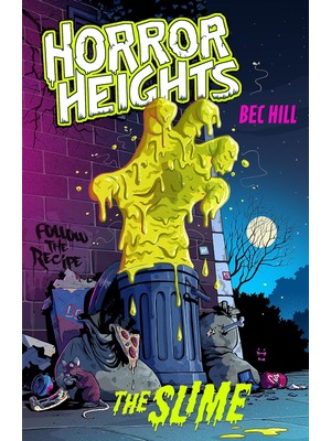 Horror Heights: The Slime: Book 1